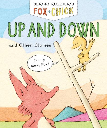Паперова книга «Fox & Chick: Up and Down: and Other Stories», автор Серхіо Рузьє - фото №1