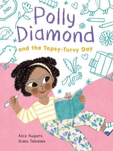 Бумажная книга «Polly Diamond and the Topsy-Turvy Day: Book 3», автор Алиса Куйперс - фото №1