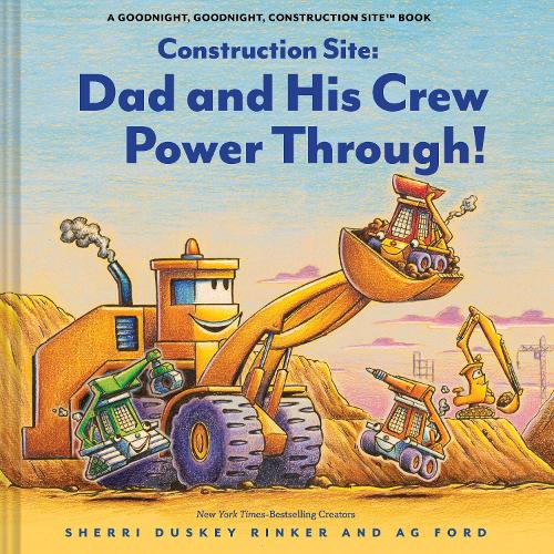 Паперова книга «Construction Site: Dad and His Crew Power Through!», автор Шеррі Даскі Рінкер - фото №1