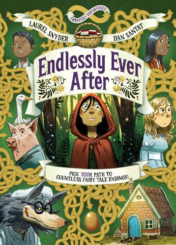 Бумажная книга «Endlessly Ever After: Endlessly Adventures: Pick YOUR Path to Countless Fairy Tale Endings!», автор Лорел Снайдер - фото №1
