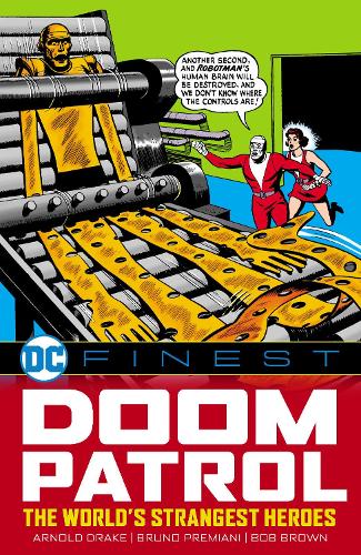 Бумажная книга «DC Finest: Doom Patrol: The World's Strangest Heroes», автор Арнольд Дрейк - фото №1