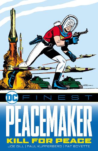 Паперова книга «DC Finest: Peacemaker: Kill for Peace», авторів Гілл Варіос, Джо - фото №1