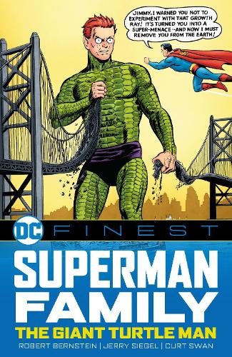 Бумажная книга «DC Finest: Superman Family: The Giant Turtle Man», автор Роберт Бернштейн - фото №1