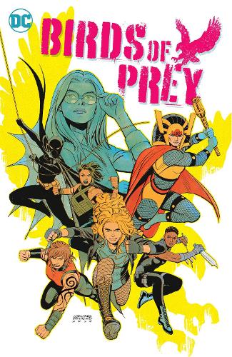 Бумажная книга «Birds of Prey Vol. 3: Bird Undercover», авторов Жорди Беллайер, Келли Томпсон - фото №1