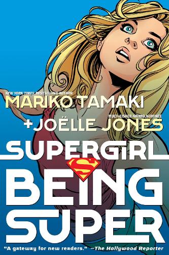 Паперова книга «Supergirl: Being Super (2026 Edition)», авторів Джоель Джонс, Маріко Тамакі - фото №1