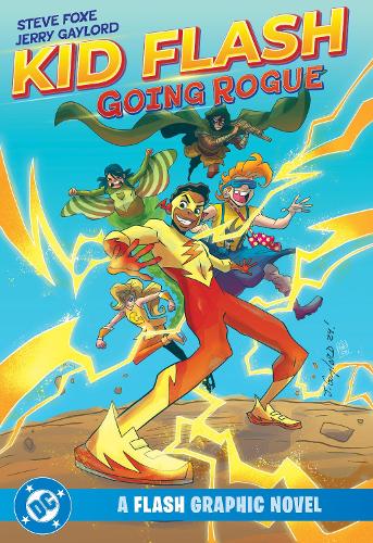 Бумажная книга «Kid Flash: Going Rogue», авторов Джерри Гейлорд, Стив Фокс - фото №1