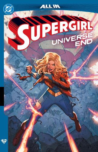 Бумажная книга «Supergirl: Universe Ends», автор Марико Тамаки - фото №1