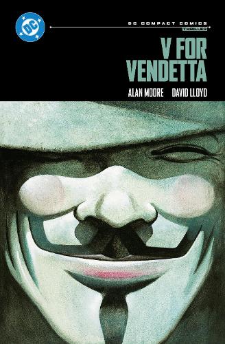 Бумажная книга «V for Vendetta: DC Compact Comics Edition», авторов Алан Мур, Дэвид Ллойд - фото №1