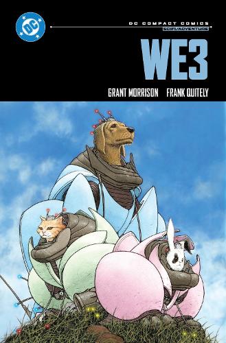 Паперова книга «We3: DC Compact Comics Edition», авторів Френк Квіліті, Грант Моррісон - фото №1