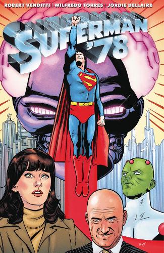 Бумажная книга «Superman ’78: The Metal Curtain», авторов Роберт Вендитти, Вильфредо Торрес - фото №1