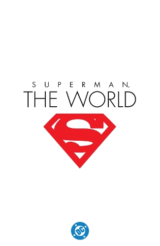 Бумажная книга «Superman: The World», автор Дэн Юргенс - фото №1