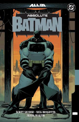Бумажная книга «Absolute Batman Vol. 1: The Zoo», авторов Ник Драготта, Скотт Снайдер - фото №1