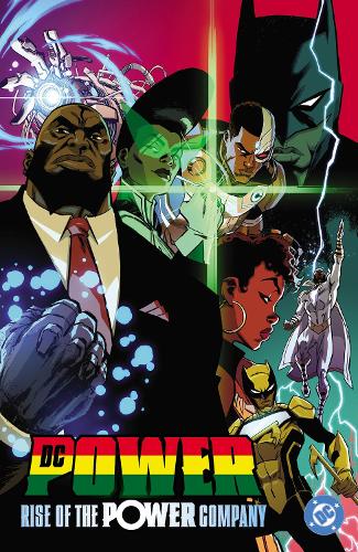 Бумажная книга «DC Power: Rise of the Power Company», авторов Вита Айала, Зиппора Смит - фото №1