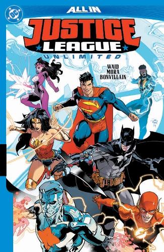 Бумажная книга «Justice League Unlimited Vol. 1: Into the Inferno», авторов Дэн Мора, Марк Уэйд - фото №1