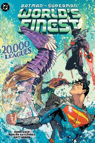Бумажная книга «Batman/Superman: Worlds Finest Vol. 8: 20,000 Leagues», авторов Адриан Гутьеррес, Марк Уэйд - фото №1