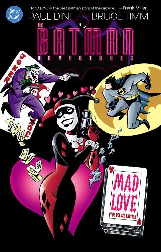 Паперова книга «Batman Adventures: Mad Love Deluxe Edition (New Edition)», авторів Брюс Тімм, Пол Діні - фото №1