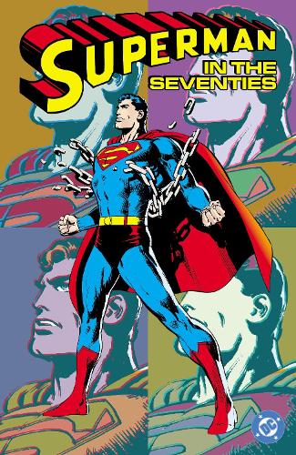 Бумажная книга «Superman in the Seventies (New Edition)», авторов Денни О'Нил, Лен Уайн - фото №1