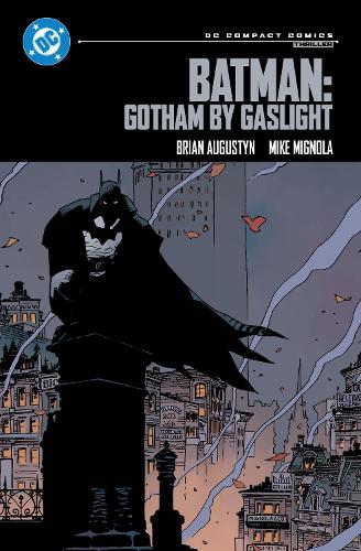 Бумажная книга «Batman: Gotham by Gaslight: DC Compact Comics Edition», авторов Брайан Августин, Майк Миньйола - фото №1