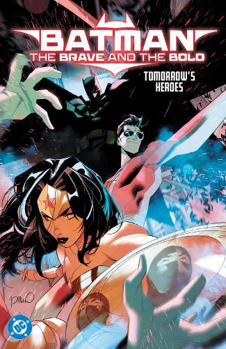 Бумажная книга «Batman: The Brave and the Bold: Tomorrow's Heroes», авторов Каван Скотт, Хейден Шерман - фото №1