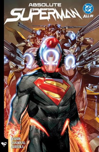 Бумажная книга «Absolute Superman Vol. 2: Son of the Demon», авторов Джейсон Аарон, Рафа Сандовал - фото №1