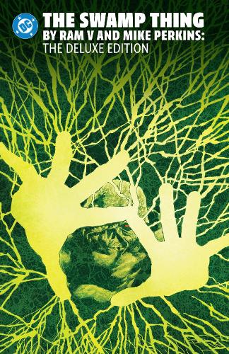 Паперова книга «The Swamp Thing by Ram V and Mike Perkins Omnibus», авторів Майк Перкінс, Рам Ві - фото №1
