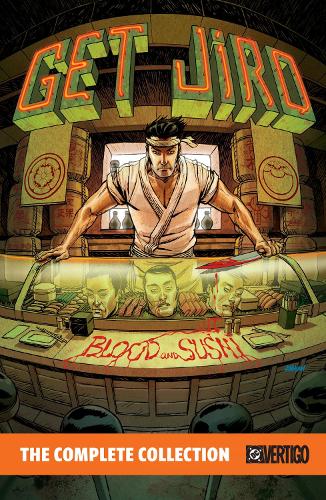 Паперова книга «Get Jiro! The Complete Collection», авторів Ентоні Бурден, Джоел Роуз - фото №1