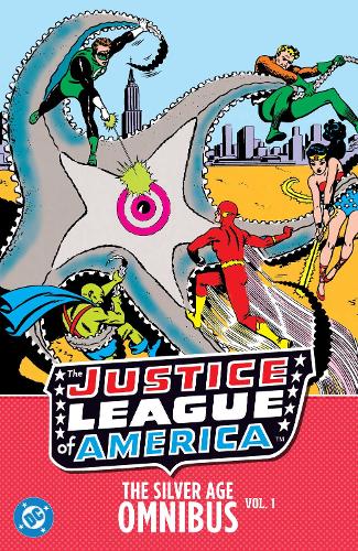 Паперова книга «Justice League of America: The Silver Age Omnibus Vol. 1», автор Гарднер Фокс - фото №1