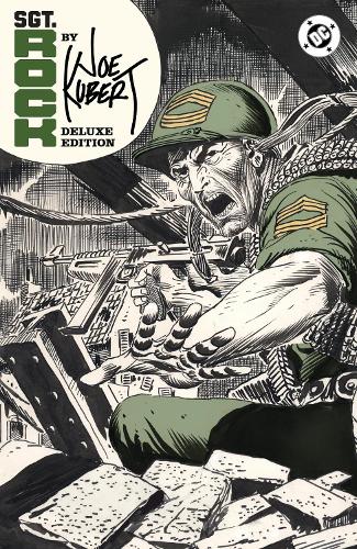 Paper book «Sgt. Rock by Joe Kubert: Deluxe Edition», authors Joe Kubert, Robert Kanigher - фото №1