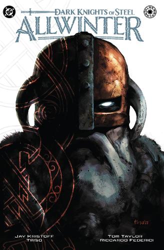 Бумажная книга «Dark Knights of Steel: Allwinter», авторов Джей Кристофф, Тирсо Конс - фото №1
