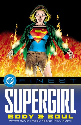Бумажная книга «DC Finest: Supergirl: Body and Soul», авторов Гэри Фрэнк, Питер Дэвид - фото №1