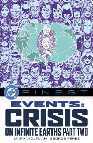 Бумажная книга «DC Finest: Events: Crisis on Infinite Earths Part Two», автор Рой Томас - фото №1