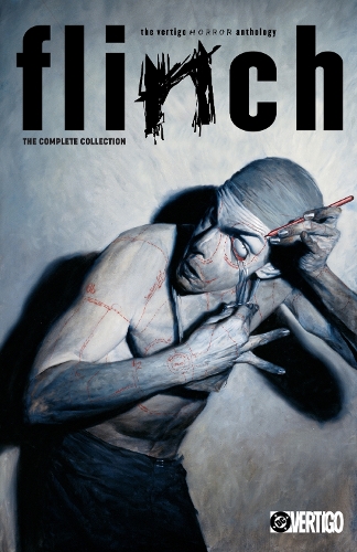 Паперова книга «Flinch: The Complete Collection», авторів Брайан Аззарелло, Грег Рукка - фото №1