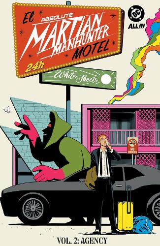 Паперова книга «Absolute Martian Manhunter Vol. 2: The Agency», авторів Деніз Кемп, Хав'єр Родрігес - фото №1