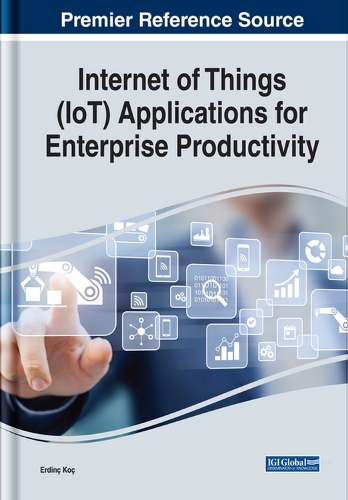 Бумажная книга «Internet of Things (IoT) Applications for Enterprise Productivity» - фото №1
