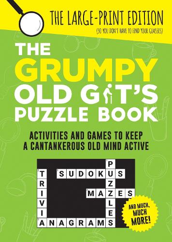 Бумажная книга «The Grumpy Old Git's Puzzle Book: Activities and Games to Keep a Cantankerous Old Mind Active», автор Summersdale Publishers - фото №1