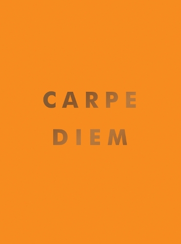 Паперова книга «Carpe Diem: Inspirational Quotes and Awesome Affirmations for Seizing the Day», автор Summersdale Publishers - фото №1