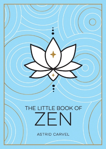 [object Object] «The Little Book of Zen: A Beginner's Guide to the Art of Zen», автор Астрид Карвел - фото №1