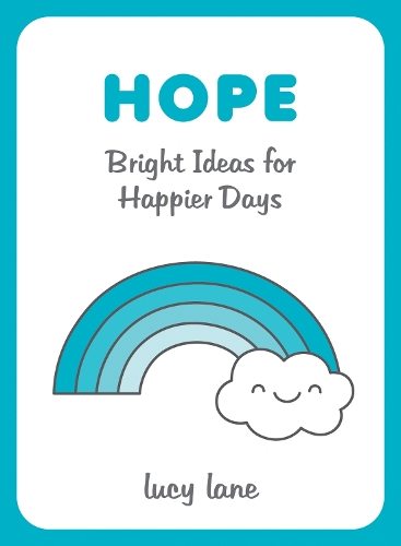 Паперова книга «Hope: Bright Ideas for Happier Days», автор Люсі Лейн - фото №1