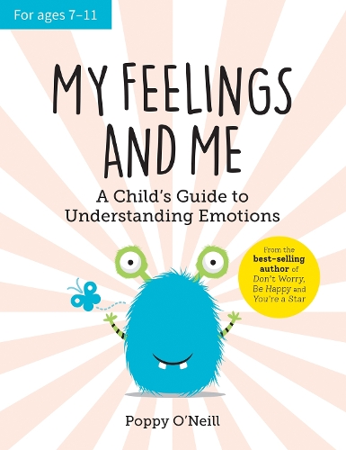 Паперова книга «My Feelings and Me: A Child's Guide to Understanding Emotions», автор Поппі О'Ніл - фото №1