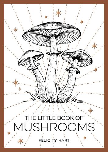 [object Object] «The Little Book of Mushrooms: An Introduction to the Wonderful World of Mushrooms», автор Фелисити Харт - фото №1