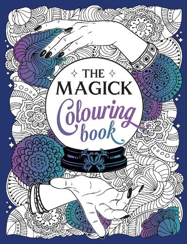 Паперова книга «The Magick Colouring Book: A Spellbinding Journey of Colour and Creativity», автор Summersdale Publishers - фото №1