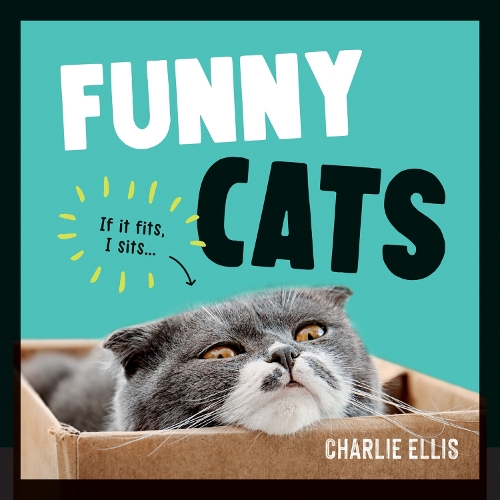 Бумажная книга «Funny Cats: A Hilarious Collection of the World’s Funniest Felines and Most Relatable Memes», автор Чарли Эллис - фото №1