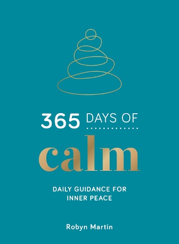 Бумажная книга «365 Days of Calm: Daily Guidance for Inner Peace», автор Робин Мартин - фото №1