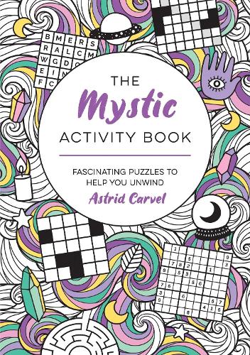[object Object] «The Mystic Activity Book: Fascinating Puzzles to Help You Unwind», автор Астрид Карвел - фото №1