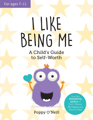Паперова книга «I Like Being Me: A Child's Guide to Self-Worth», автор Поппі О'Ніл - фото №1