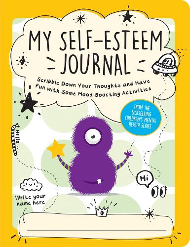 Бумажная книга «My Self-Esteem Journal: Scribble Down Your Thoughts and Have Fun with Some Mood-Boosting Activities», автор Summersdale Publishers - фото №1