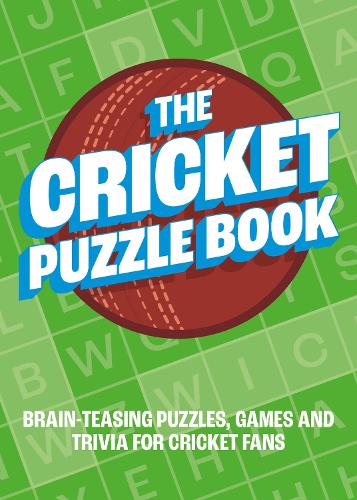 Бумажная книга «The Cricket Puzzle Book: Brain-Teasing Puzzles, Games and Trivia for Cricket Fans», автор Summersdale Publishers - фото №1