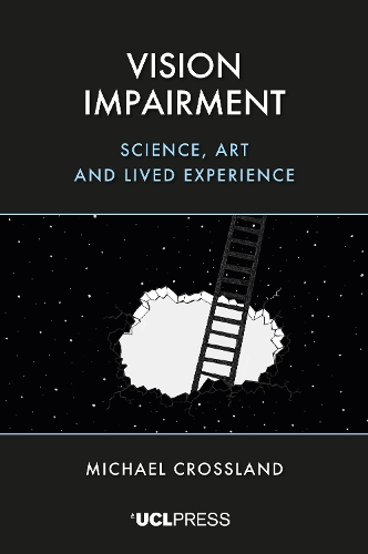 Паперова книга «Vision Impairment: Science, Art and Lived Experience», автор Майкл Кроссленд - фото №1