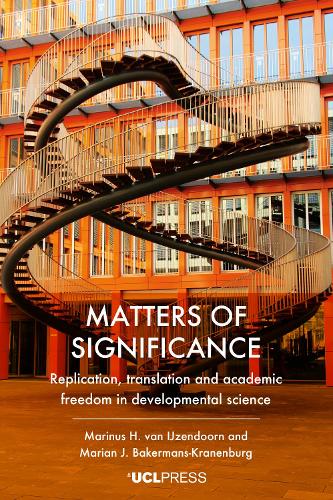 Бумажная книга «Matters of Significance: Replication, Translation and Academic Freedom in Developmental Science», авторов Мариан Дж. Бакерманс-Краненбург, Маринус Х. Ван Айзендорн - фото №1