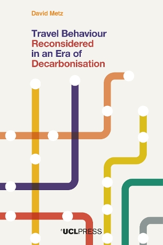 Бумажная книга «Travel Behaviour Reconsidered in an Era of Decarbonisation», автор Дэвид Метц - фото №1
